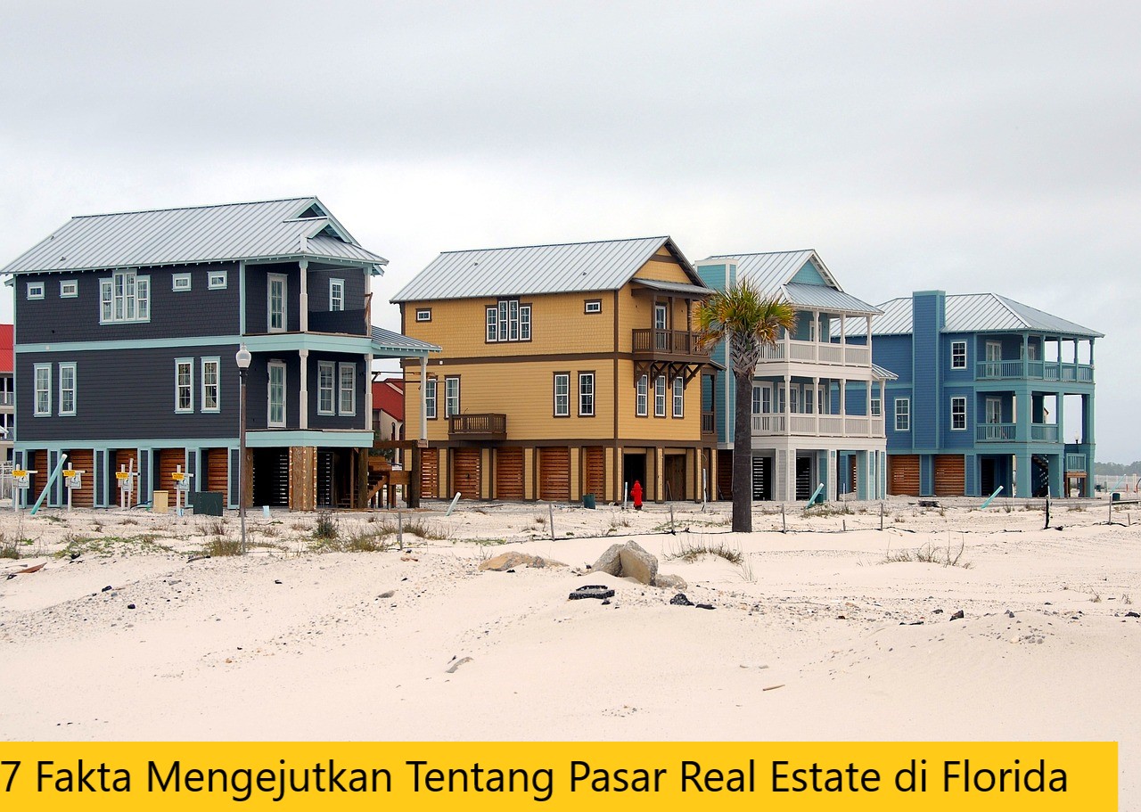 7 Fakta Mengejutkan Tentang Pasar Real Estate di Florida