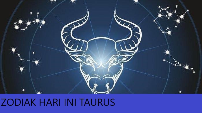 ZODIAK HARI INI TAURUS
