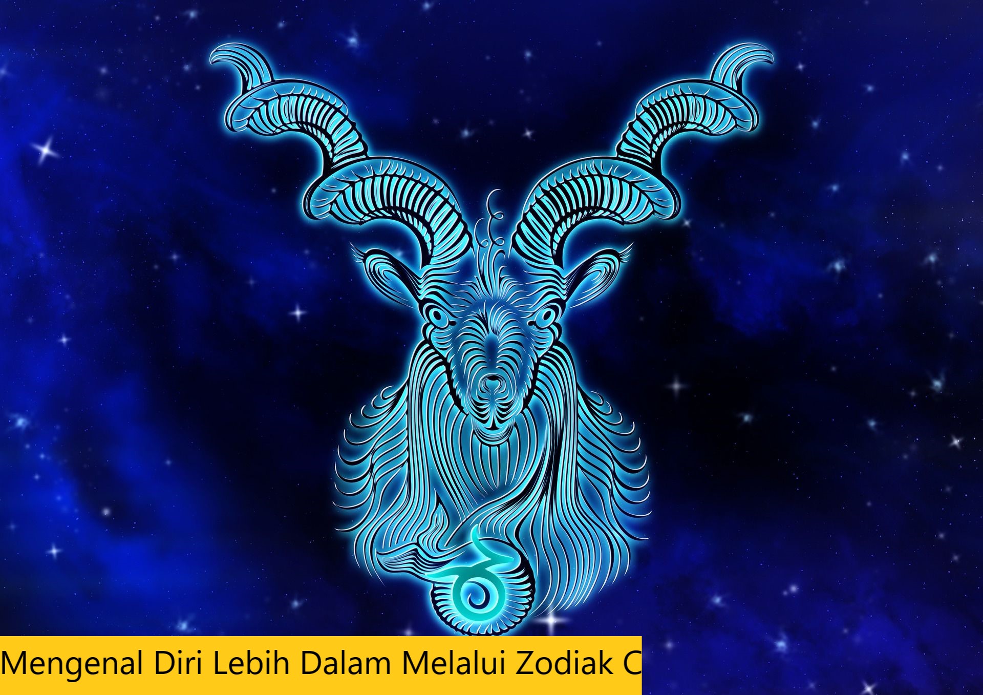 Mengenal Diri Lebih Dalam Melalui Zodiak Capricorn