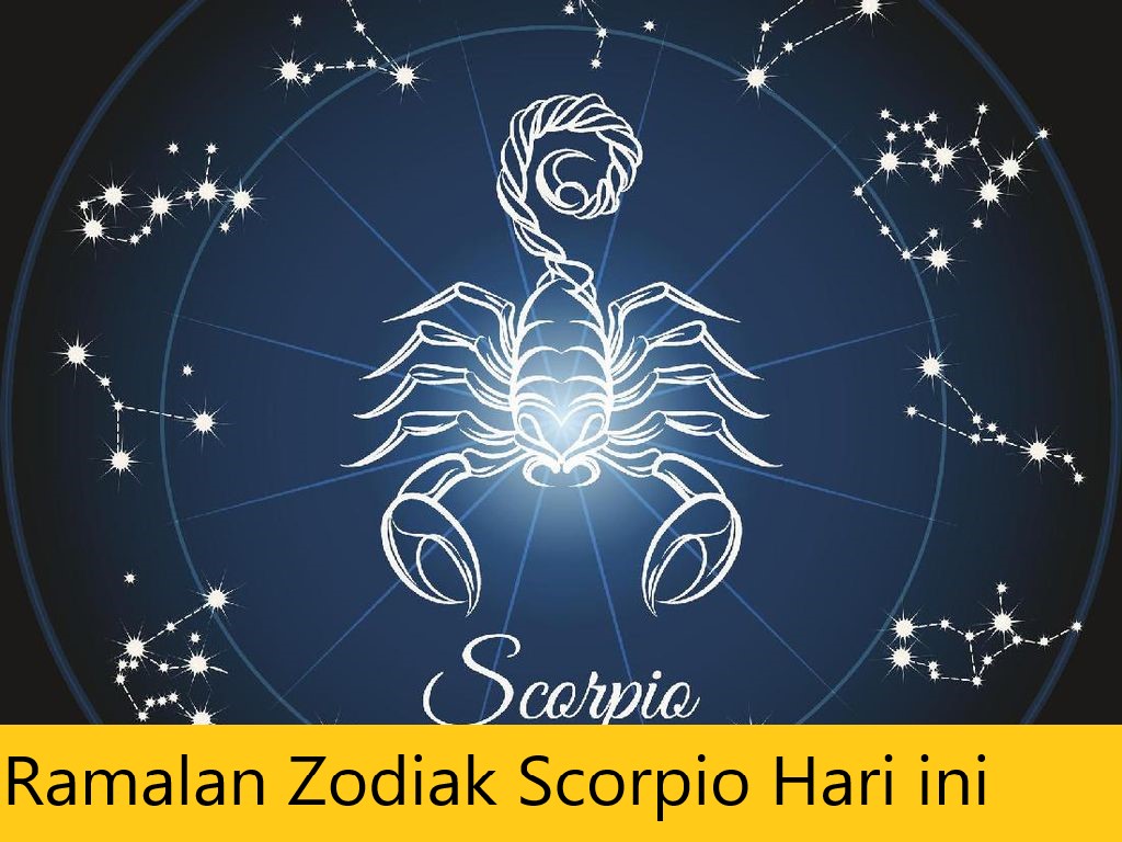 Ramalan Zodiak Scorpio Hari ini
