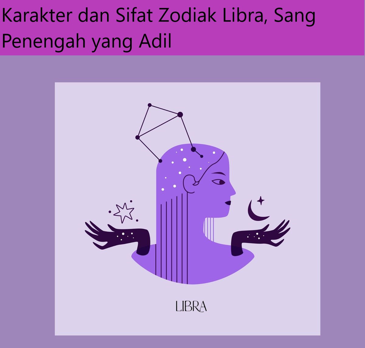 Karakter dan Sifat Zodiak Libra, Sang Penengah yang Adil