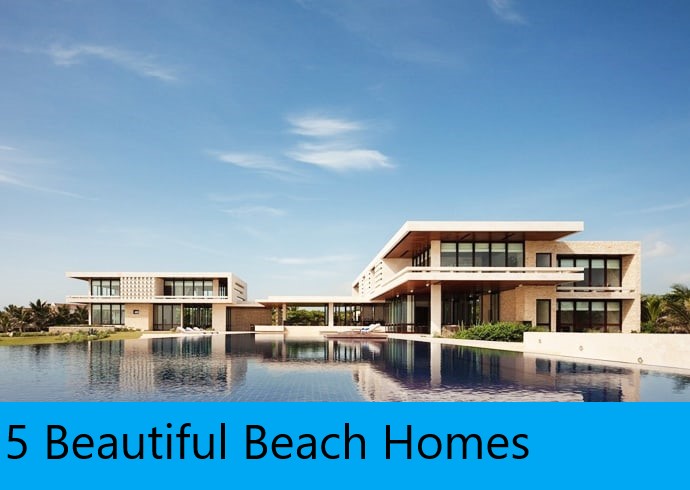 5 Beautiful Beach Homes