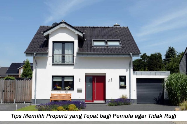 Tips Memilih Properti